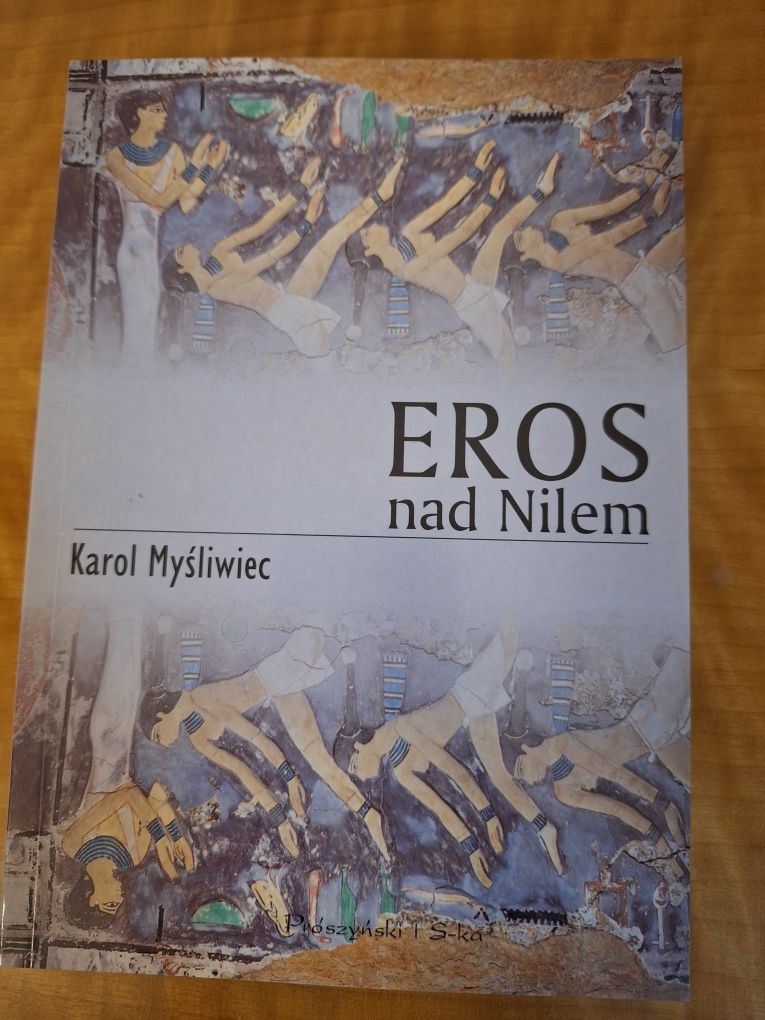 Karol Myśliwiec,  "Eros nad Nilem"