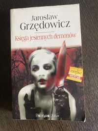 Ярослав Гренджовіц, книга осінніх демонів. Книга на польській мові
