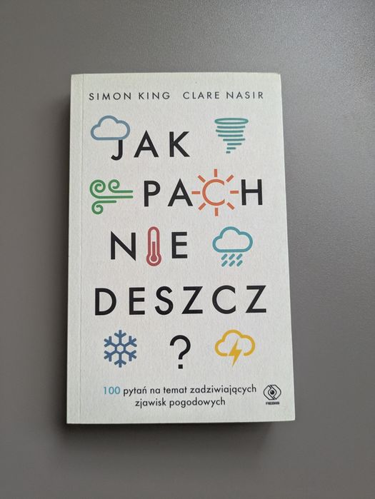 Jak pachnie deszcz - Simon King
