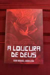 A Loucura de Deus -  Juan Miguel Aguilera