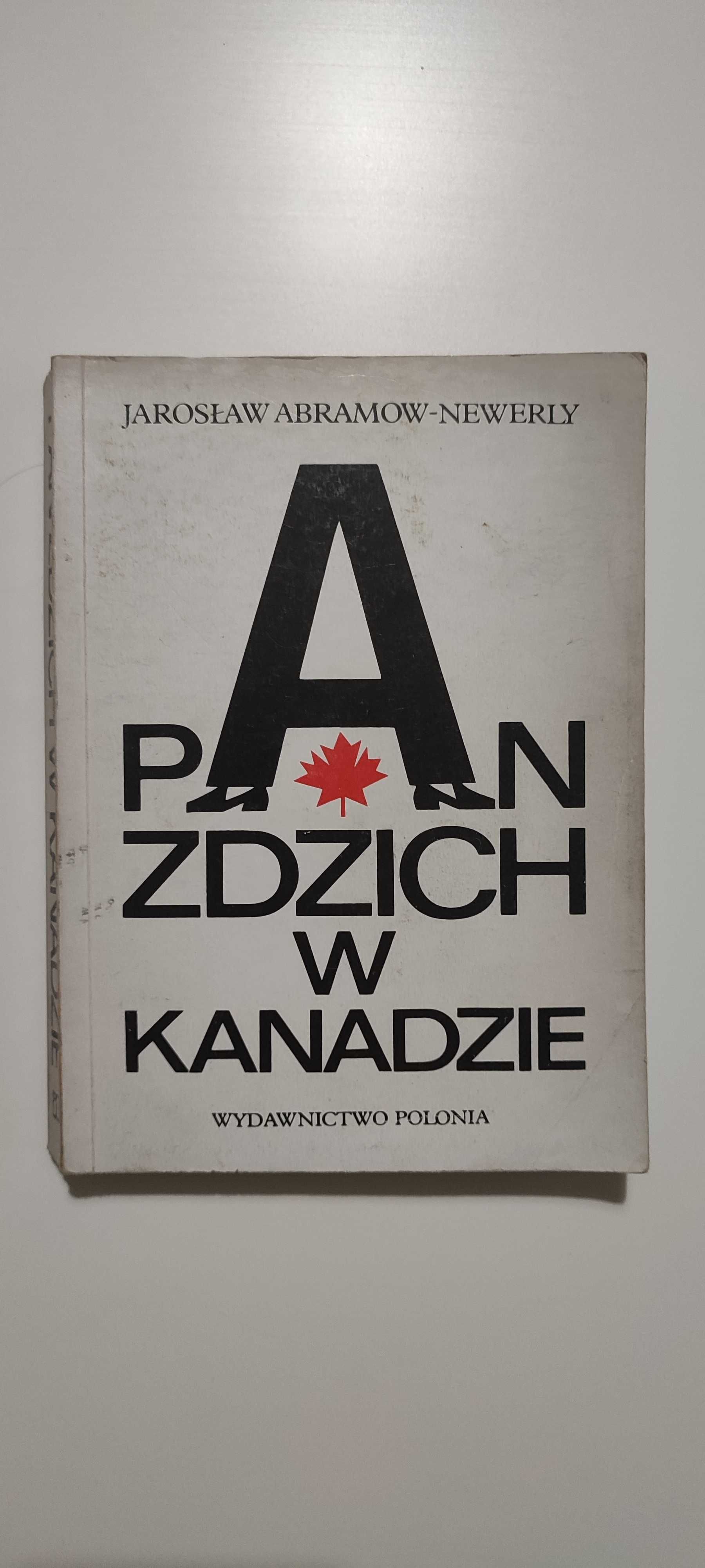 Pan Zdzich w Kanadzie - Jarosław Abramow-Newerly