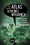 Atlas sztucznej inteligencji. Władza, pieniądze i środowisko naturalne