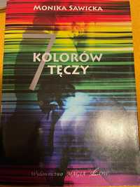 7 kolorów tęczy - Monika Sawicka