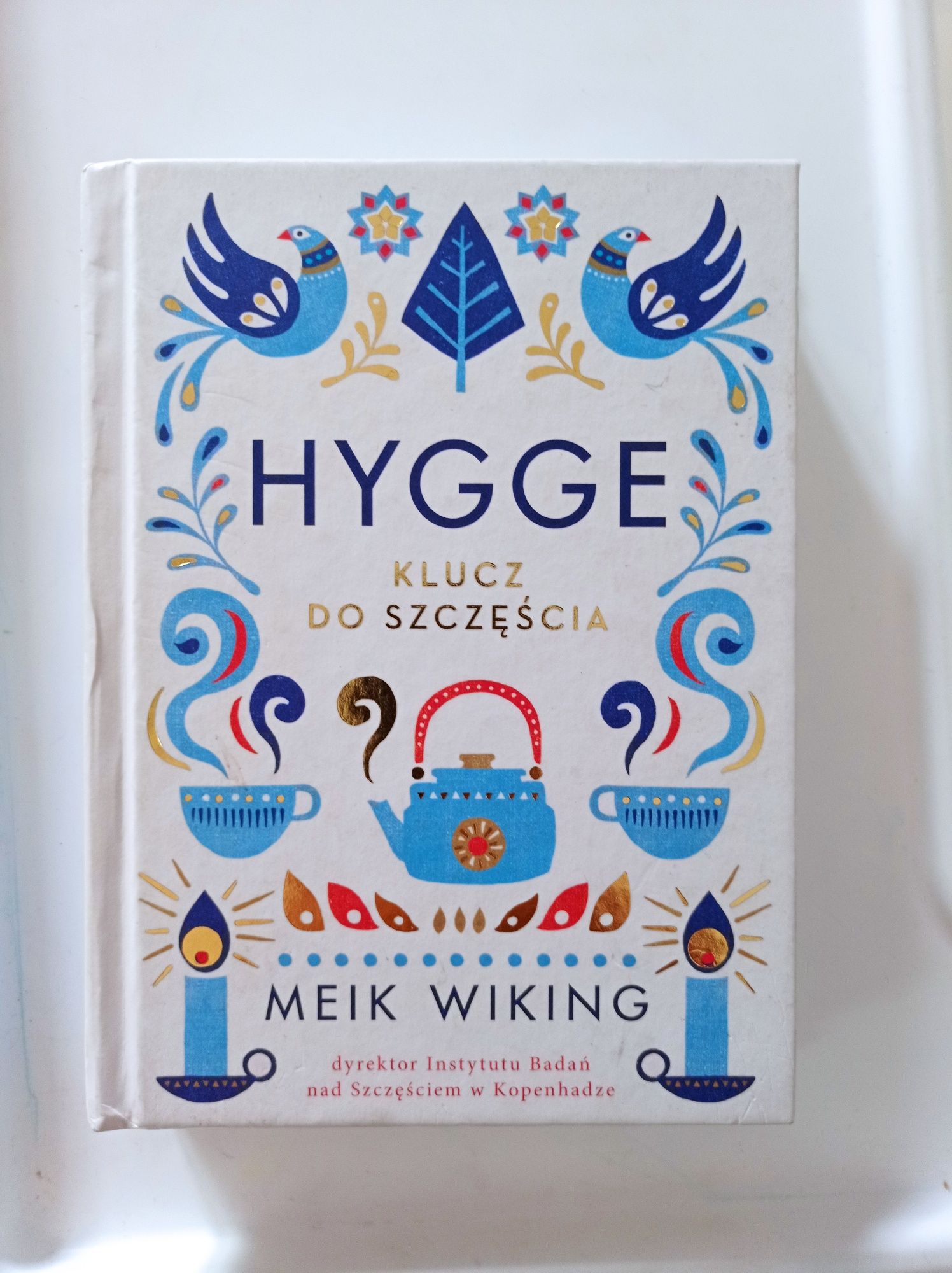 Hygge Klucz do szczęścia Meik Wiking