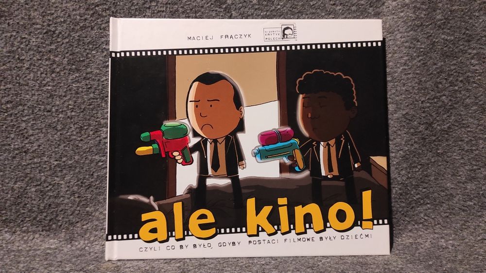 ALE KINO czyli co by było gdyby postaci filmowe były dziećmi .