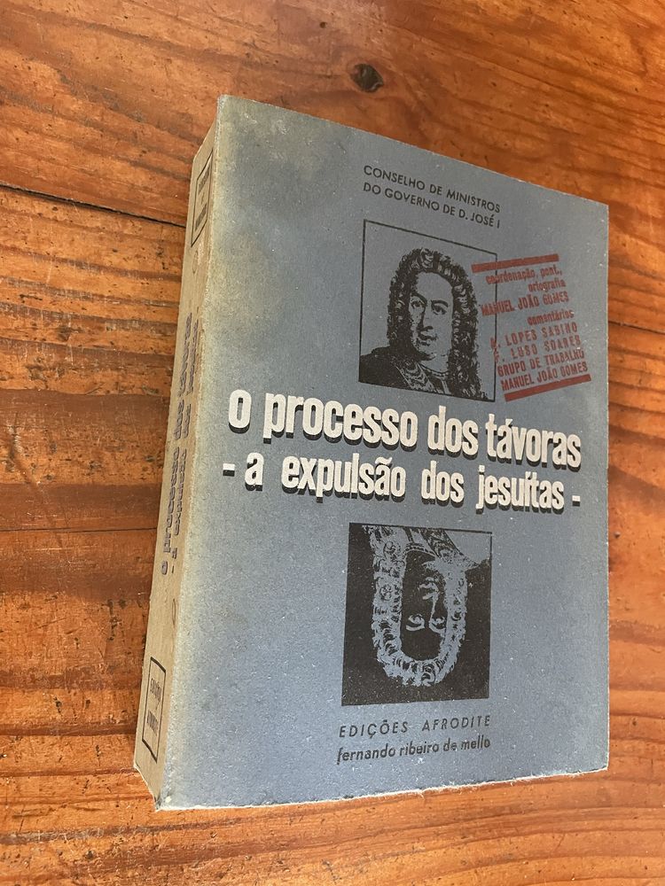 O Processo dos Távoras - a expulsão dos jesuítas