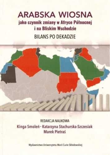 Arabska Wiosna jako czynnik zmiany w Afryce.. - praca zbiorowa