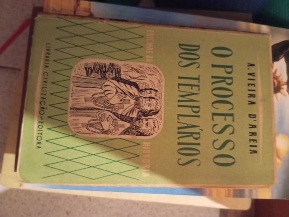 O processo dos templarios - A Vieira D'Areia