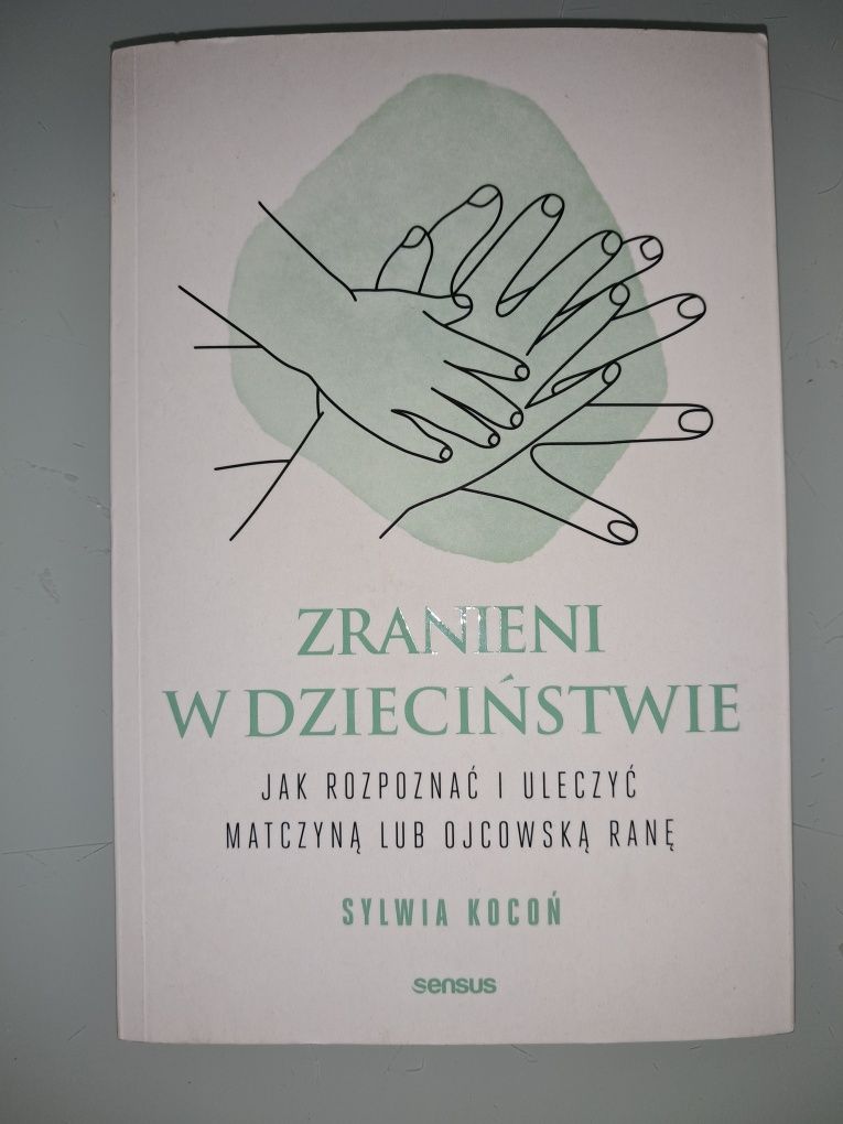 Sylwia Kocoń  Zranieni w dzieciństwie