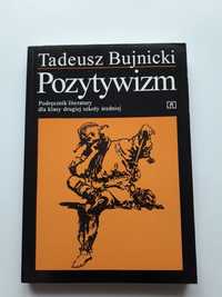 Pozytywizm Tadeusz Bujnicki