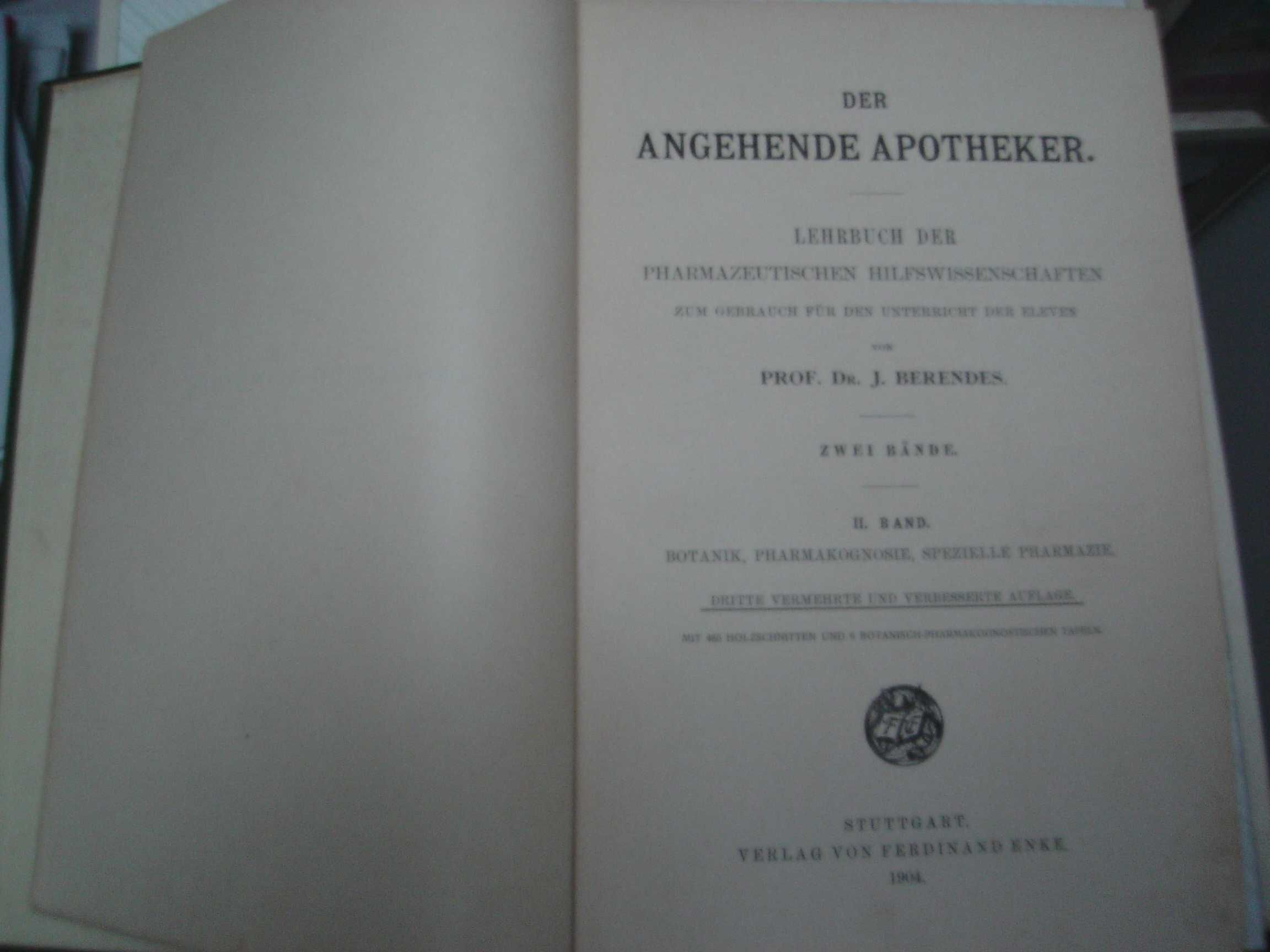 Der Angehende Apotheker Lehrbuch Pharmazeutischen 2 Band - J. Berendes