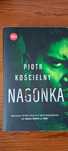 Nagonka i Potrzask Piotr Kościelny, stan bdb