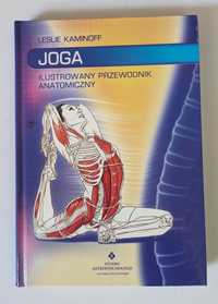 Joga Ilustrowany przewodnik anatomiczny, Leslie Kaminoff