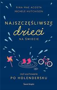 Najszczęśliwsze Dzieci Na Świecie