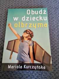 Obudź w dziecku olbrzyma M.Kurczynska