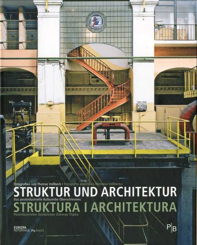 Struktura i architektura Postindustrialne dziedzictwo Vossbeck