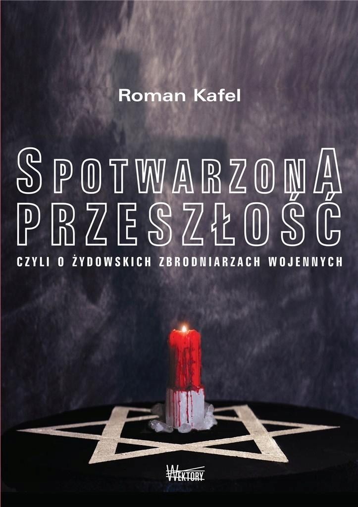 Spotwarzona Przeszłość, Roman Kafel