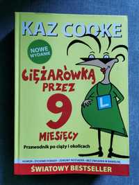 Kaz Cooke Ciężarówką przez 9 miesięcy, Przewodnik po ciąży i okolicach