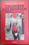 Francisco Corrêa Guedes- Calouste Gulbenkian: Uma Reconstituição.