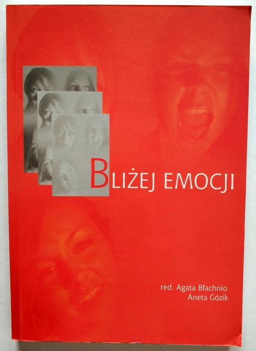 BLIŻEJ EMOCJI, Agata Błachnio, Aneta Gózik, UNIKAT!