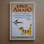 "O gato Malhado e a Andorinha Sinhá: Uma história de amor" Jorge Amado