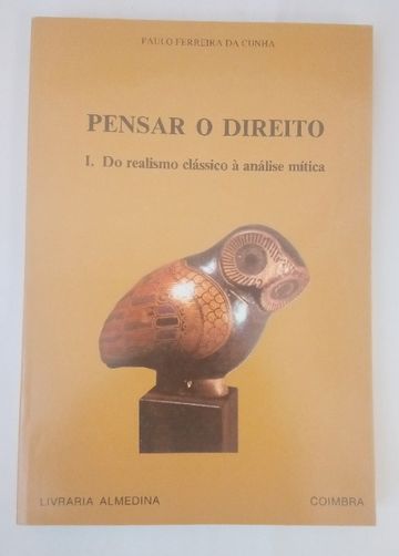 Pensar o Direito I, de Paulo Ferreira da Cunha