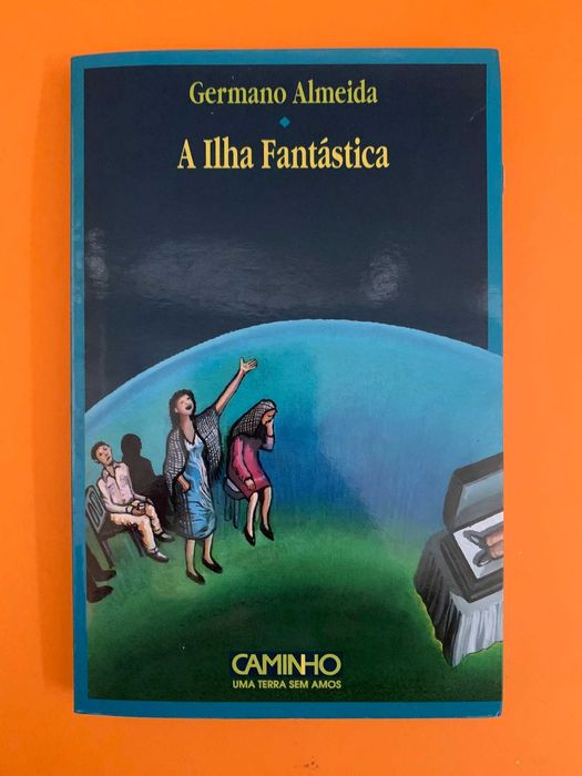 A Ilha Fantástica - Germano Almeida