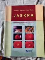 "Jaskra. Kompendium diagnostyki i leczenia" Kański, Tesla