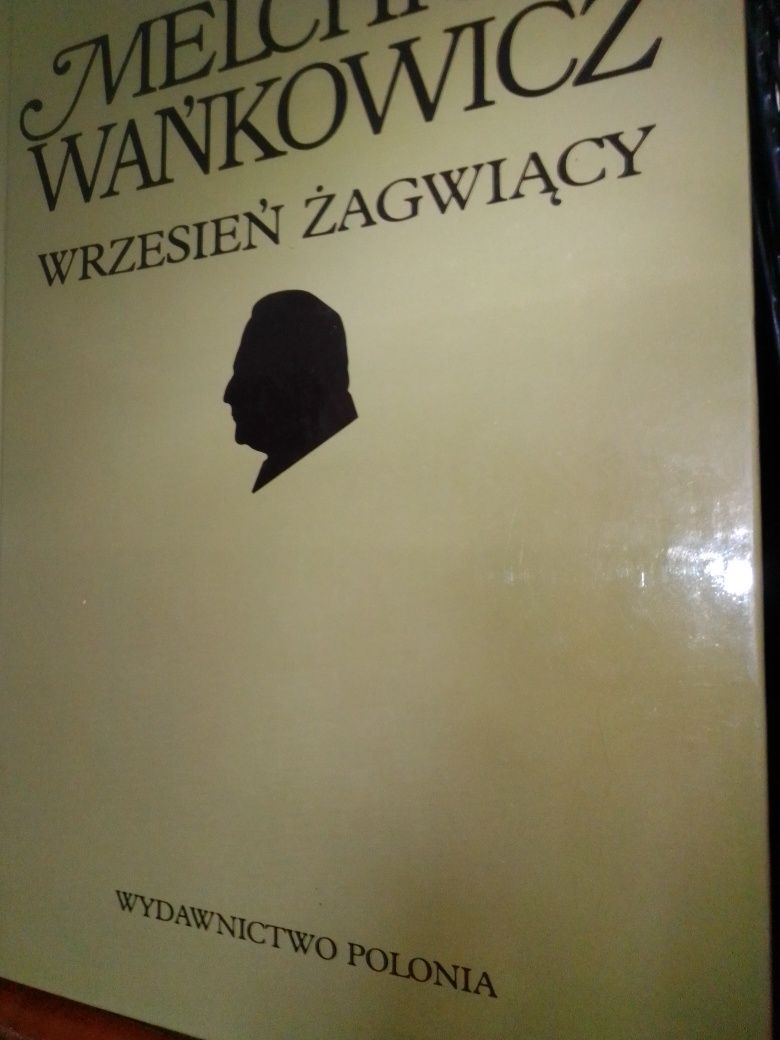 Melchior Wańkowicz dzieła emigracyjne tom I i II.