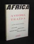 Livro África A vitória Traída 1977