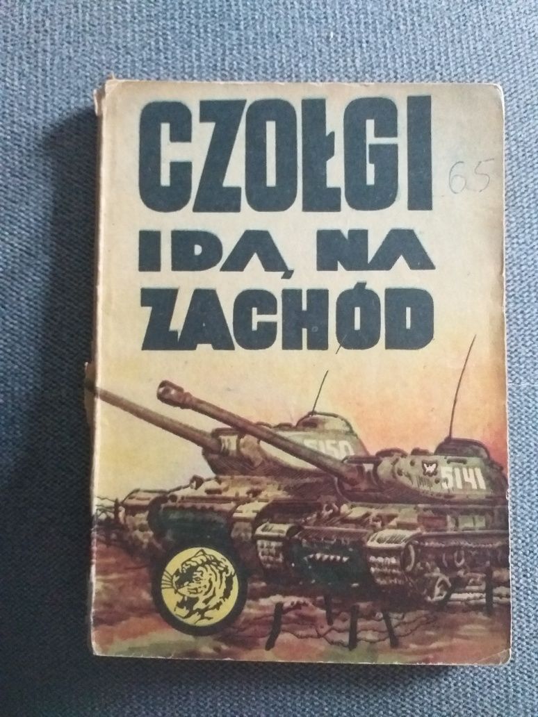 "Czołgi idą na zachód" Antoni Śmirski