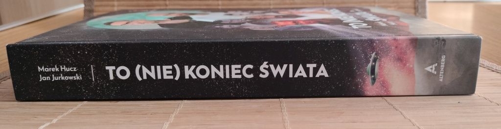 Książka "To (nie)koniec świata" Marek Hucz, Jan Jurkowski nowa