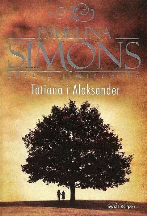 Tatiana I Aleksander (Edycja Limitowana) Paullina Simons