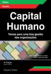 Capital Humano - Temas para uma boa gestão das organizações, 3ª Edição
