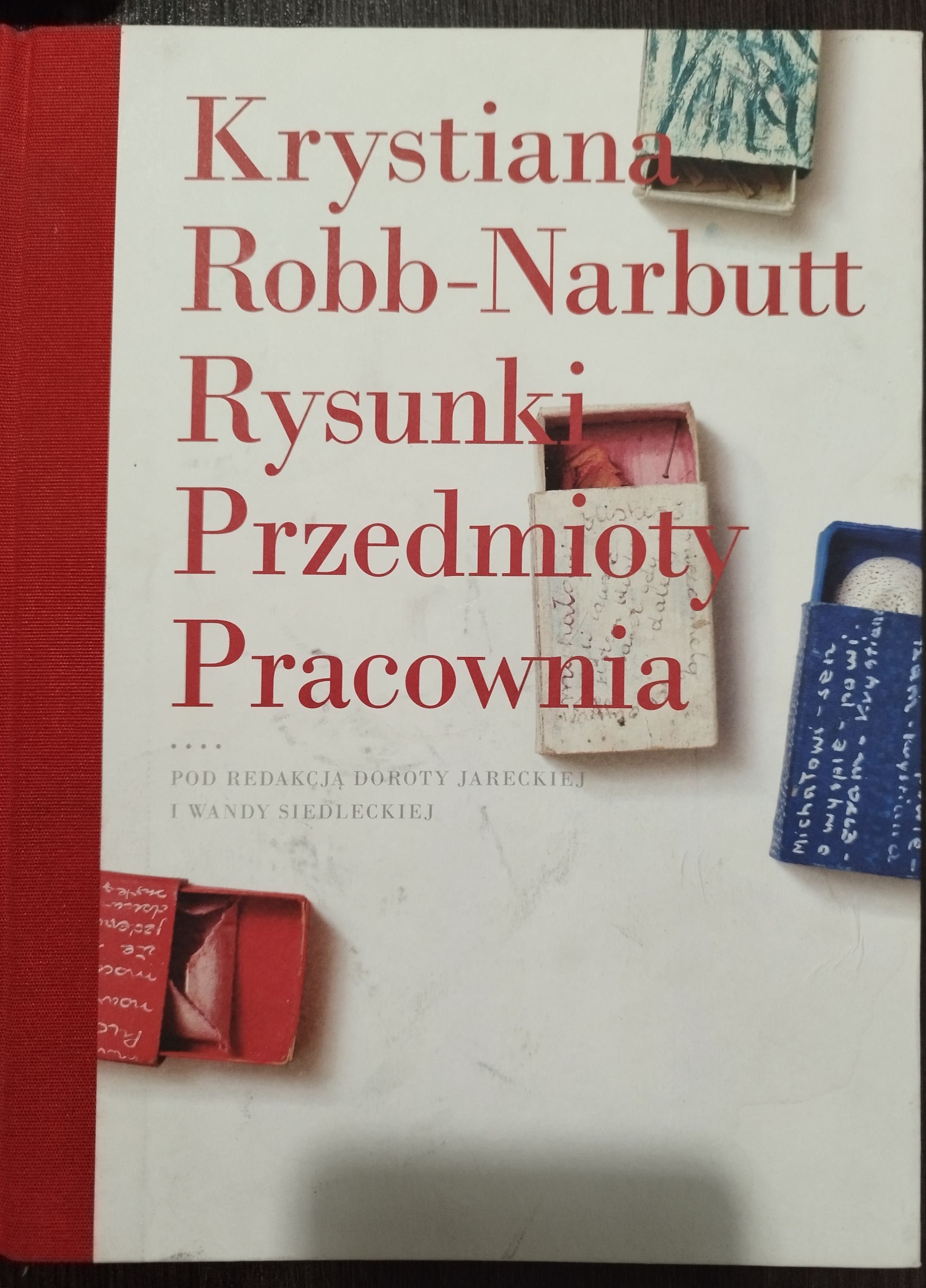 Krystiana Robb-Narbutt Rysunki Przedmioty Pracownia sztuka idealny