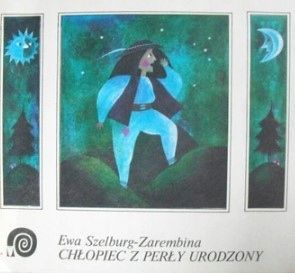 Chłopiec Z Perły Urodzony Ewa Szelburg-Zarembina