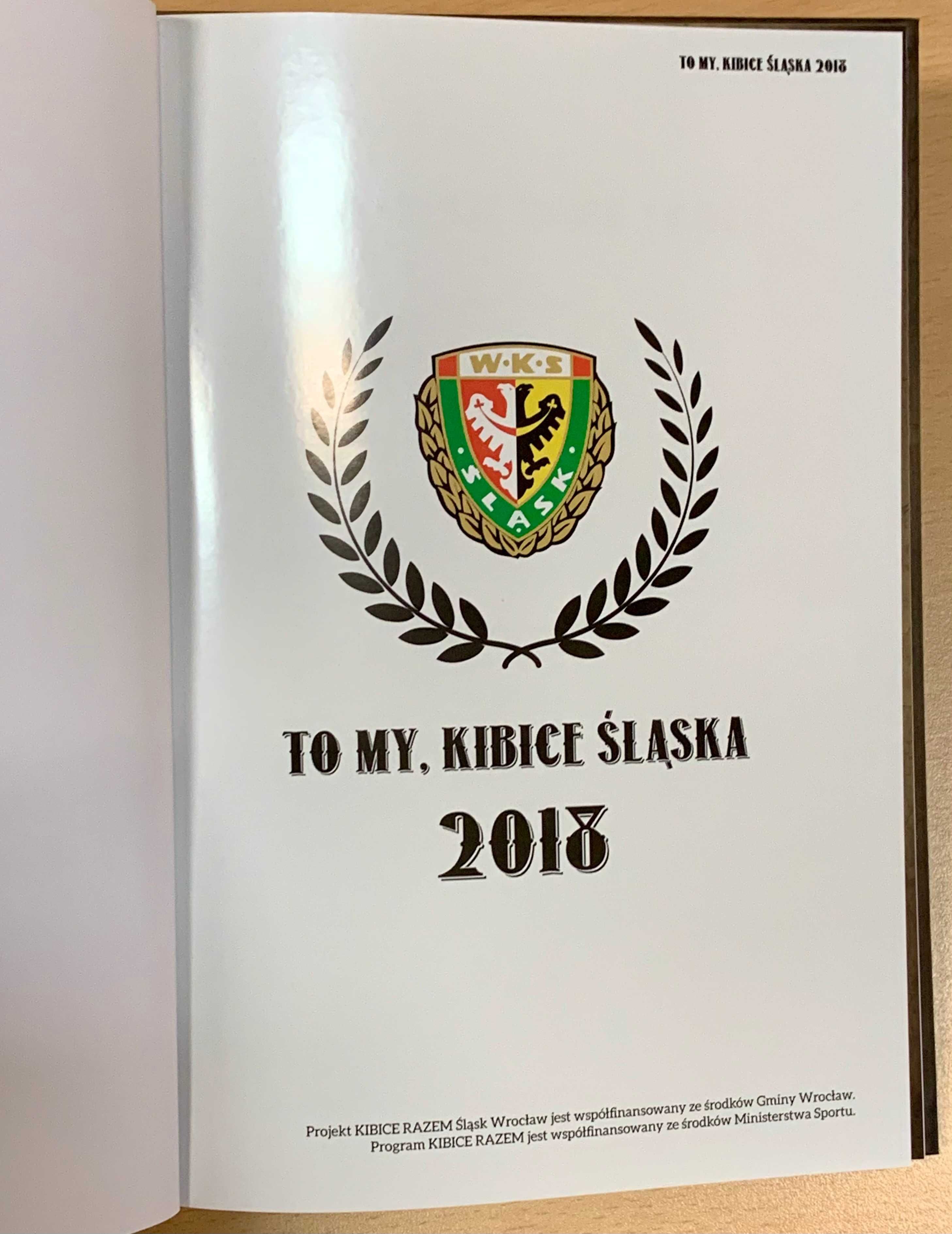 Śląsk Wrocław "To my, kibice Śląska 2018"