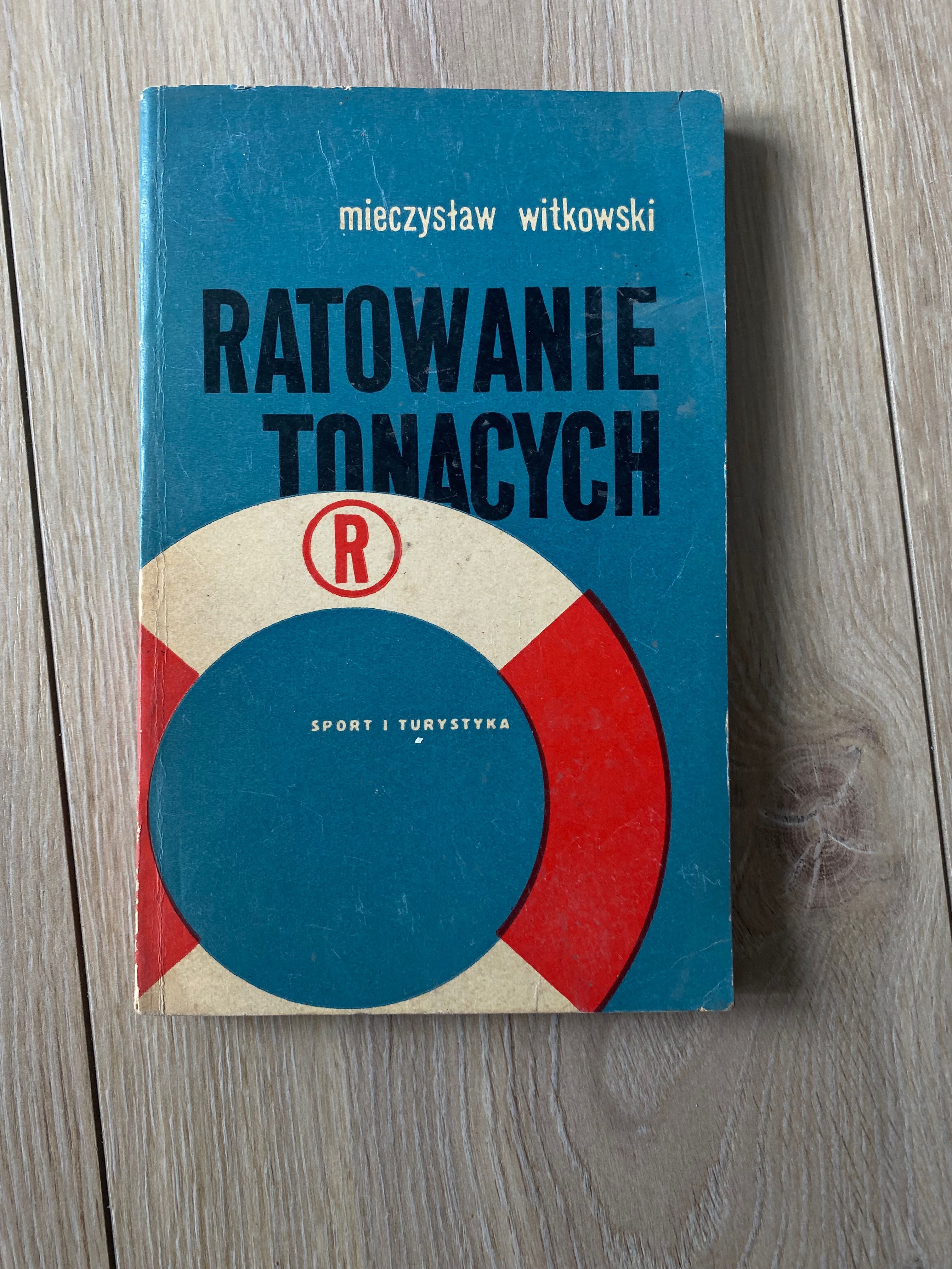 Ratowanie tonących -Ryszard Witkowski