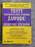 Testy niezbędne przy wyborze zawodu i kierunku studiów – Jim Barrett
