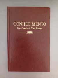 Conhecimento Que Conduz à Vida Eterna - Sociedade Torre de Vigia