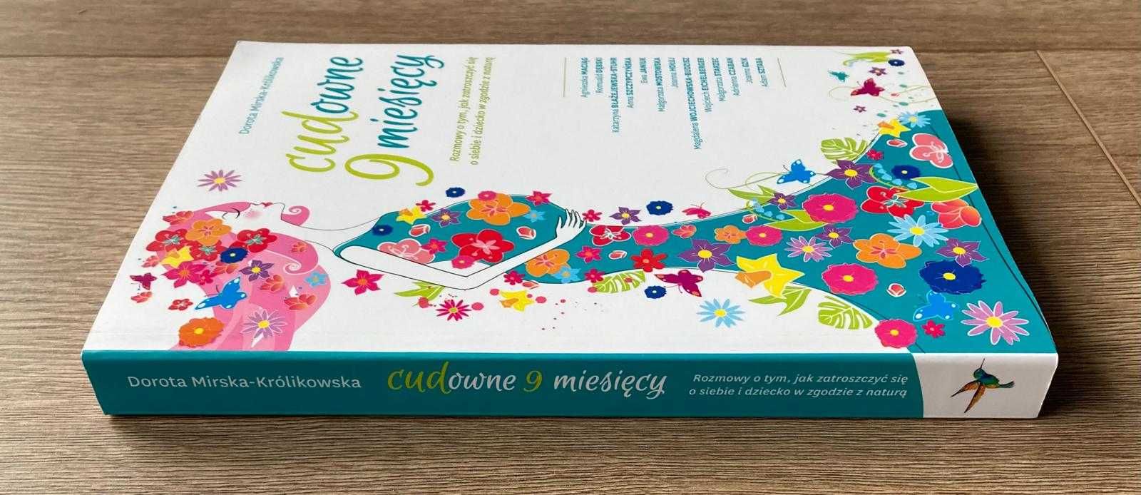 "Cudowne 9 miesięcy" Dorota Mirska-Królikowska
