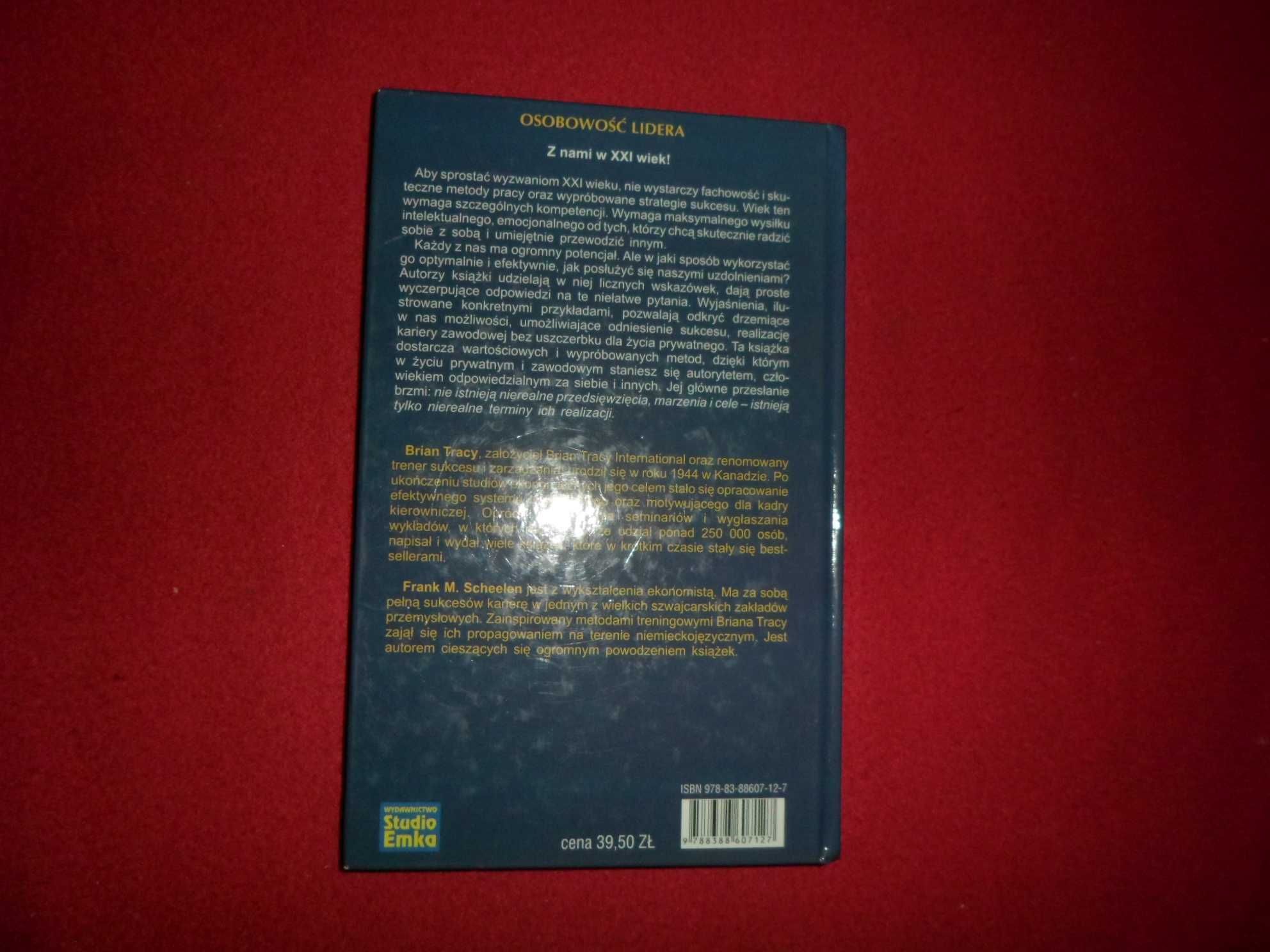 Osobowość lidera - Brian Tracy  Frank M. Scheelen