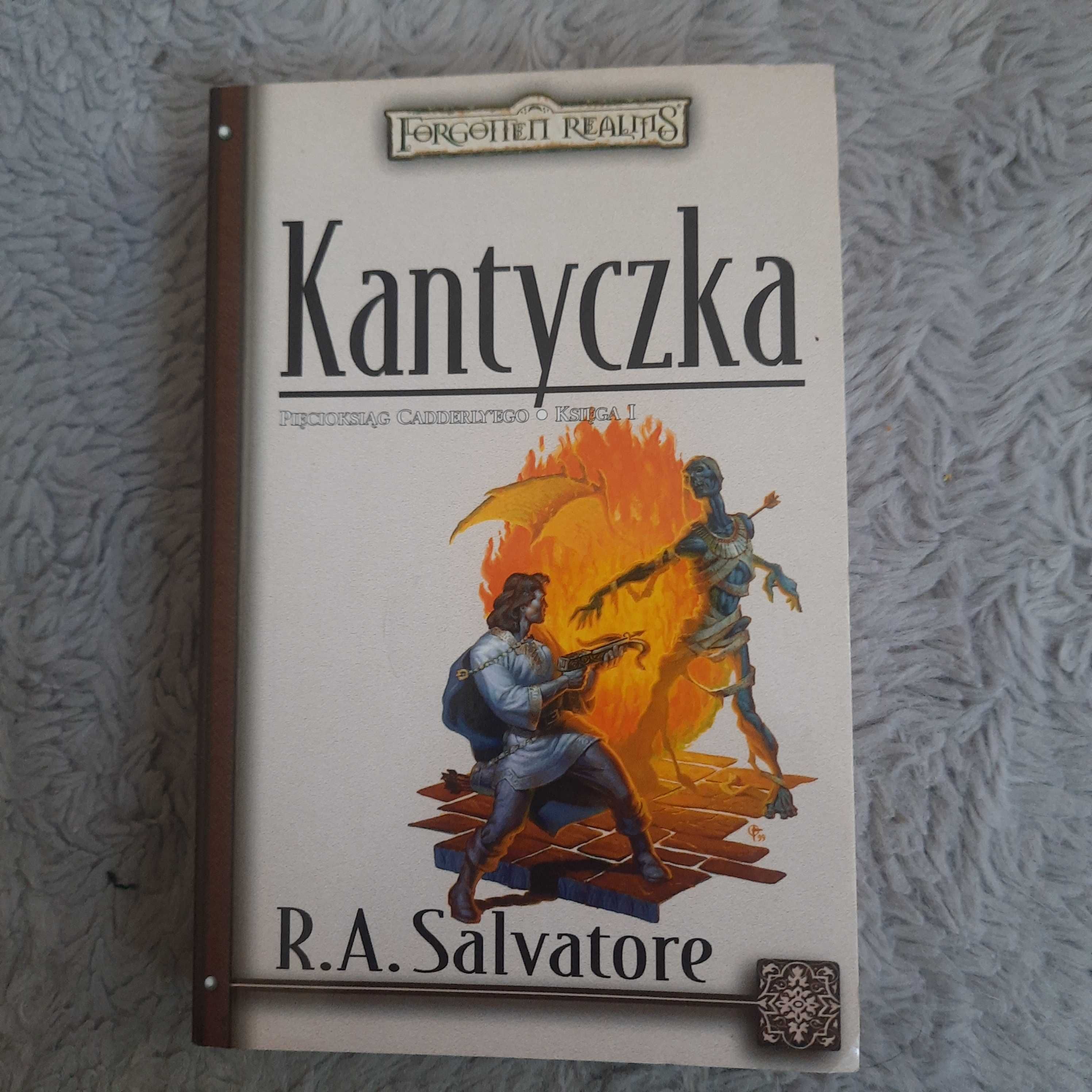 Kantyczka. R. A. Salvatore