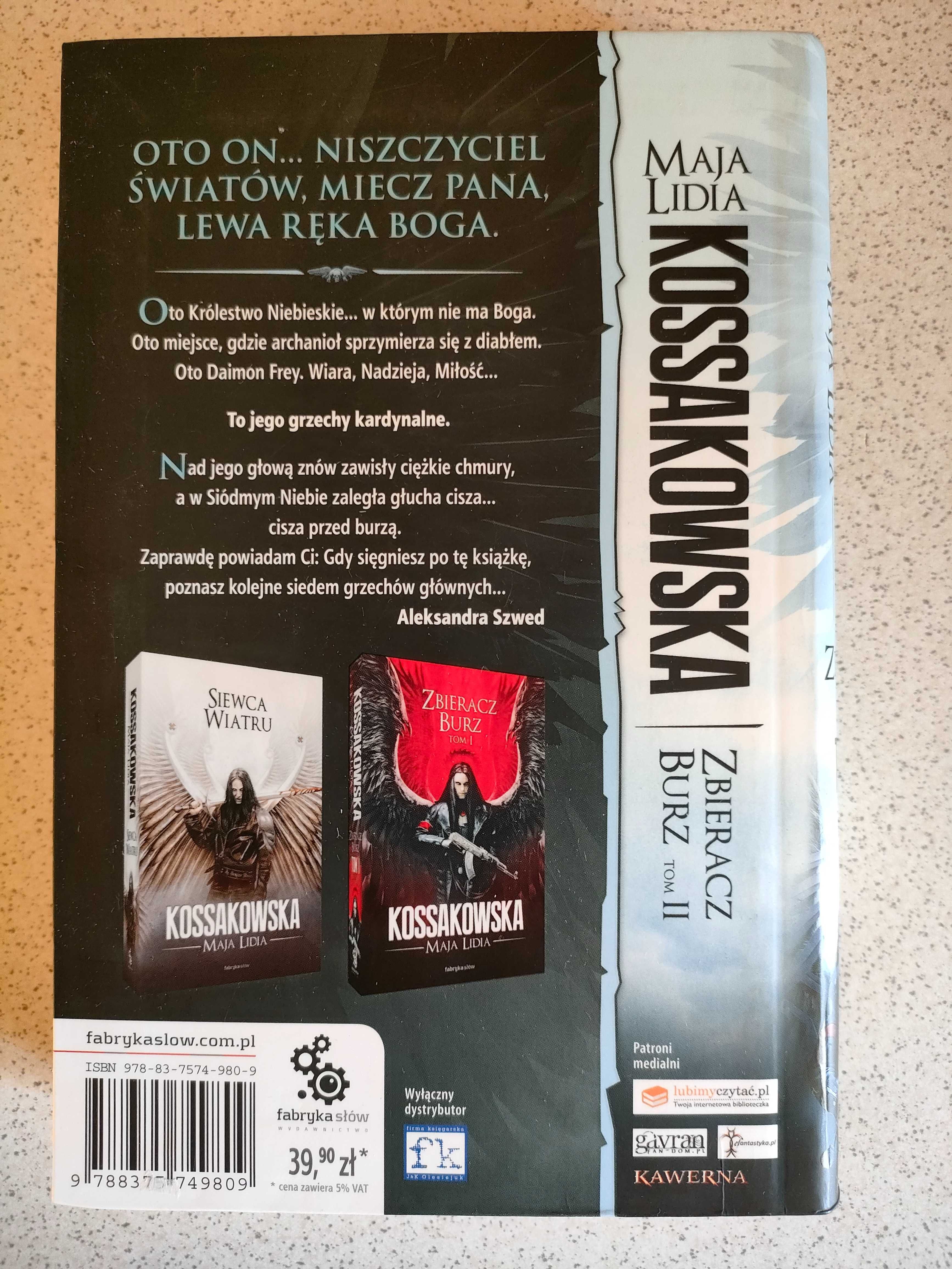 Zbieracz burz, tom 2 Kossakowska