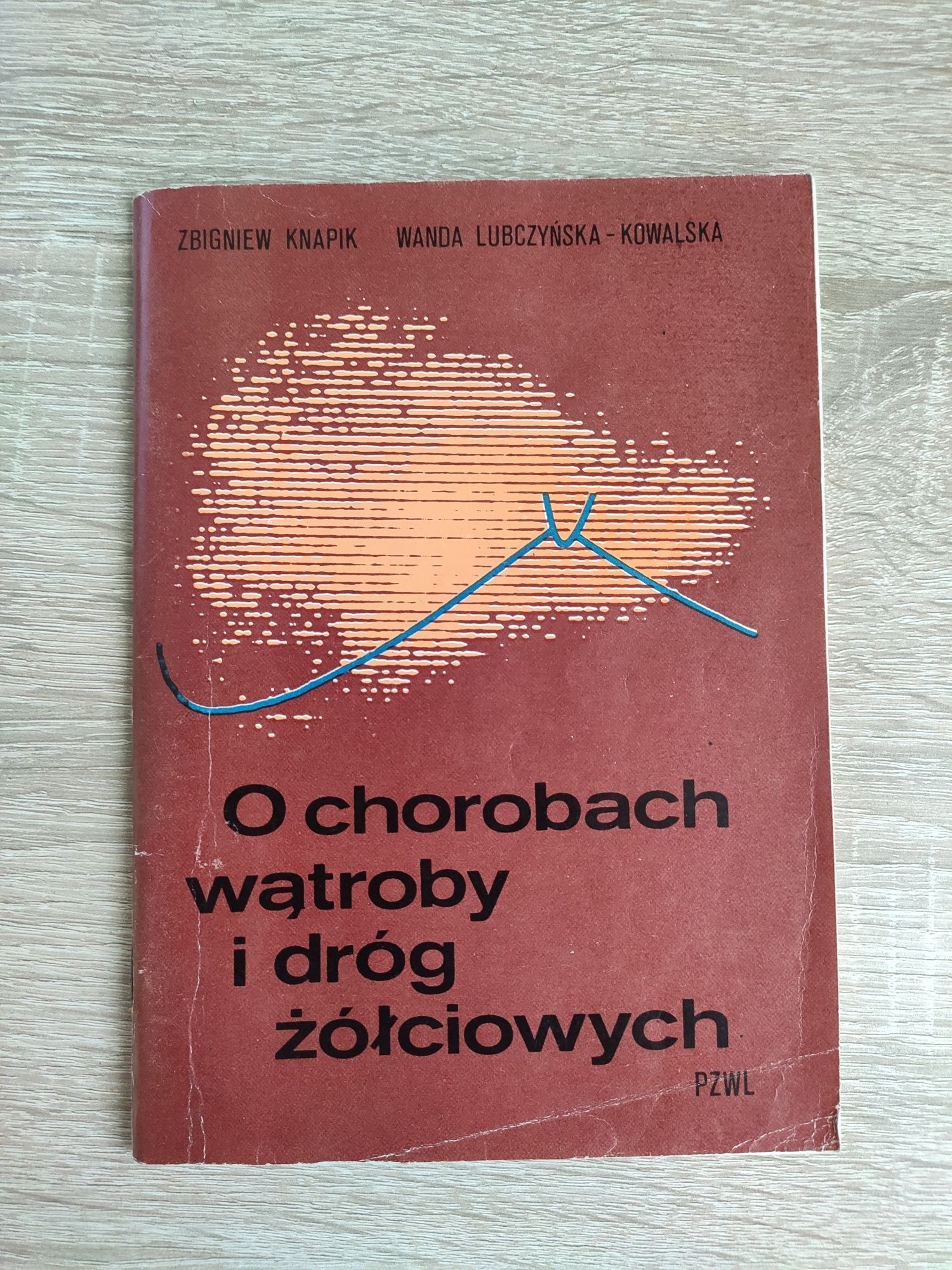 O Chorobach Wątroby I Dróg Oddechowych Książka