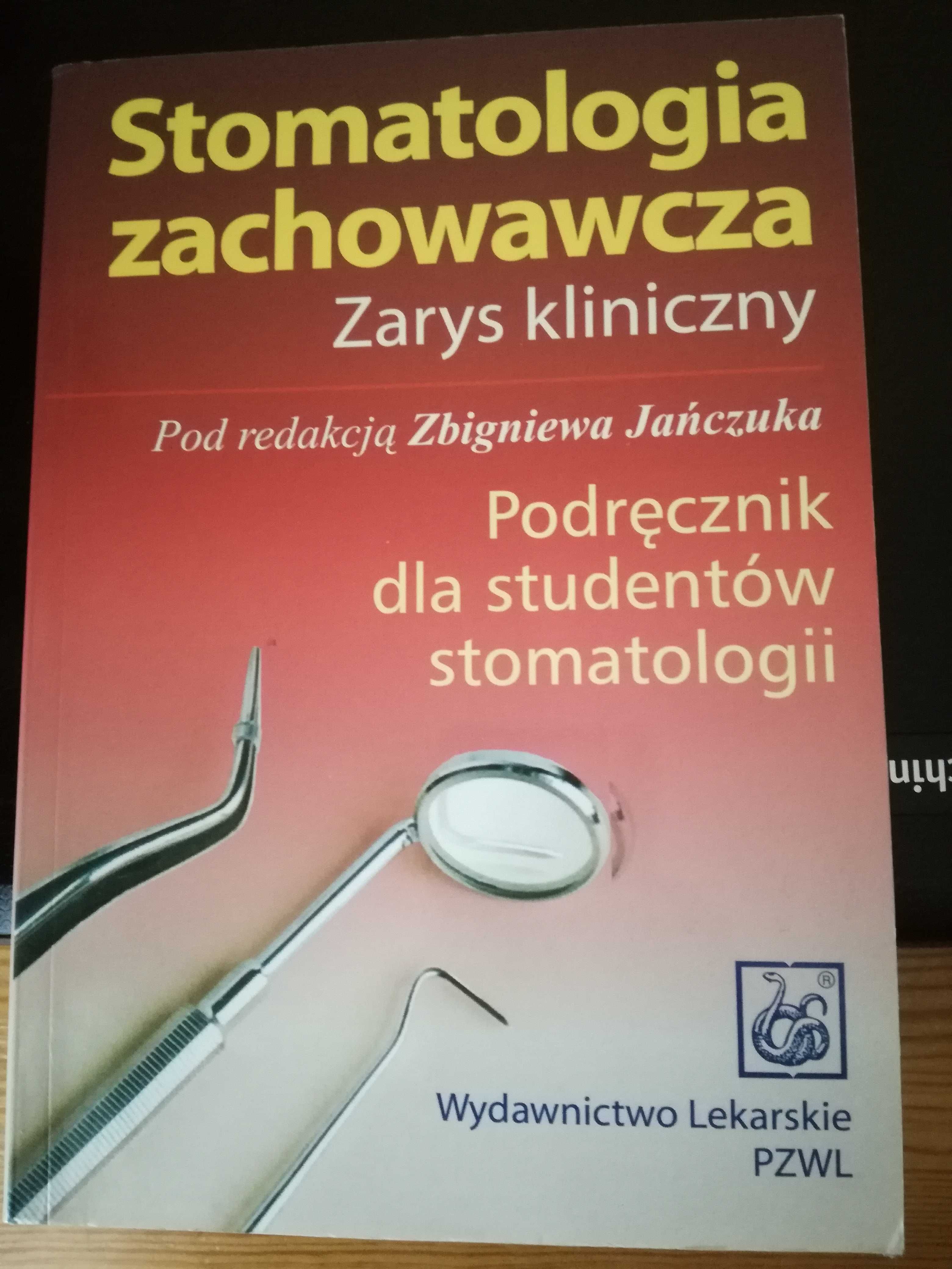 Stomatologia zachowawcza Z. Jańczuk