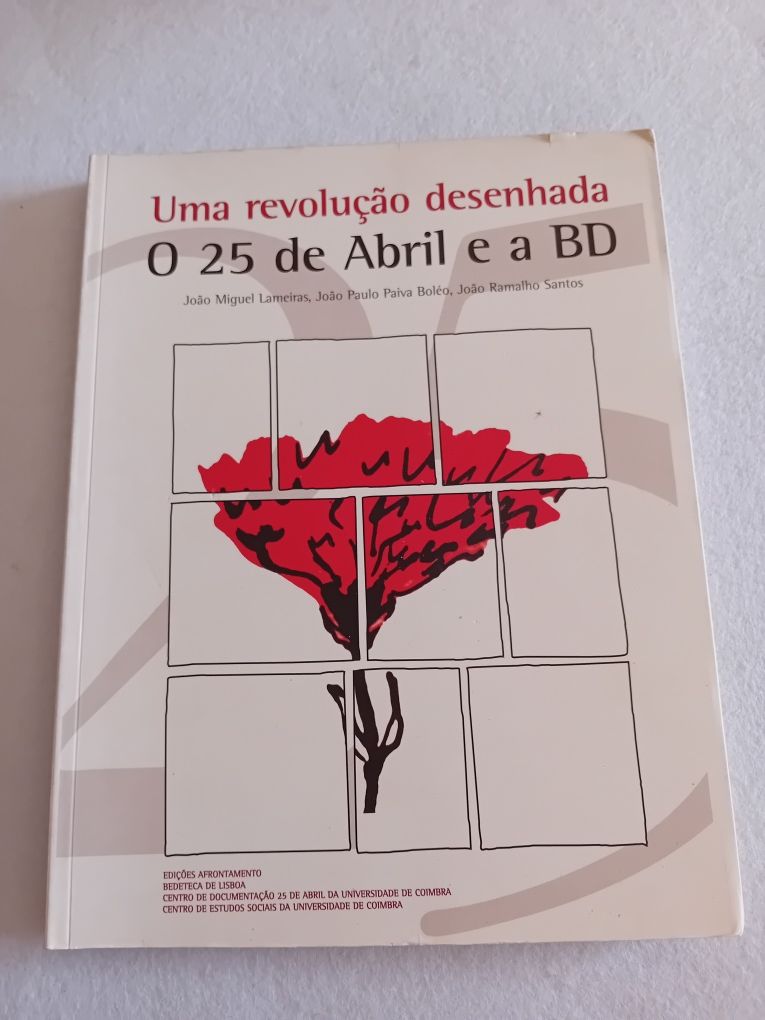 Uma revolução desenhada o 25 de Abril e a BD