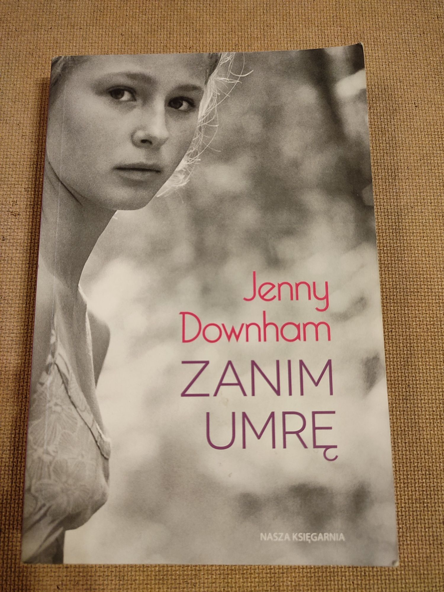 książka Zanim umrę Jenny Downham