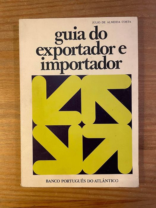 Guia do Exportador e Importador - Júlio Almeida Costa (portes grátis)