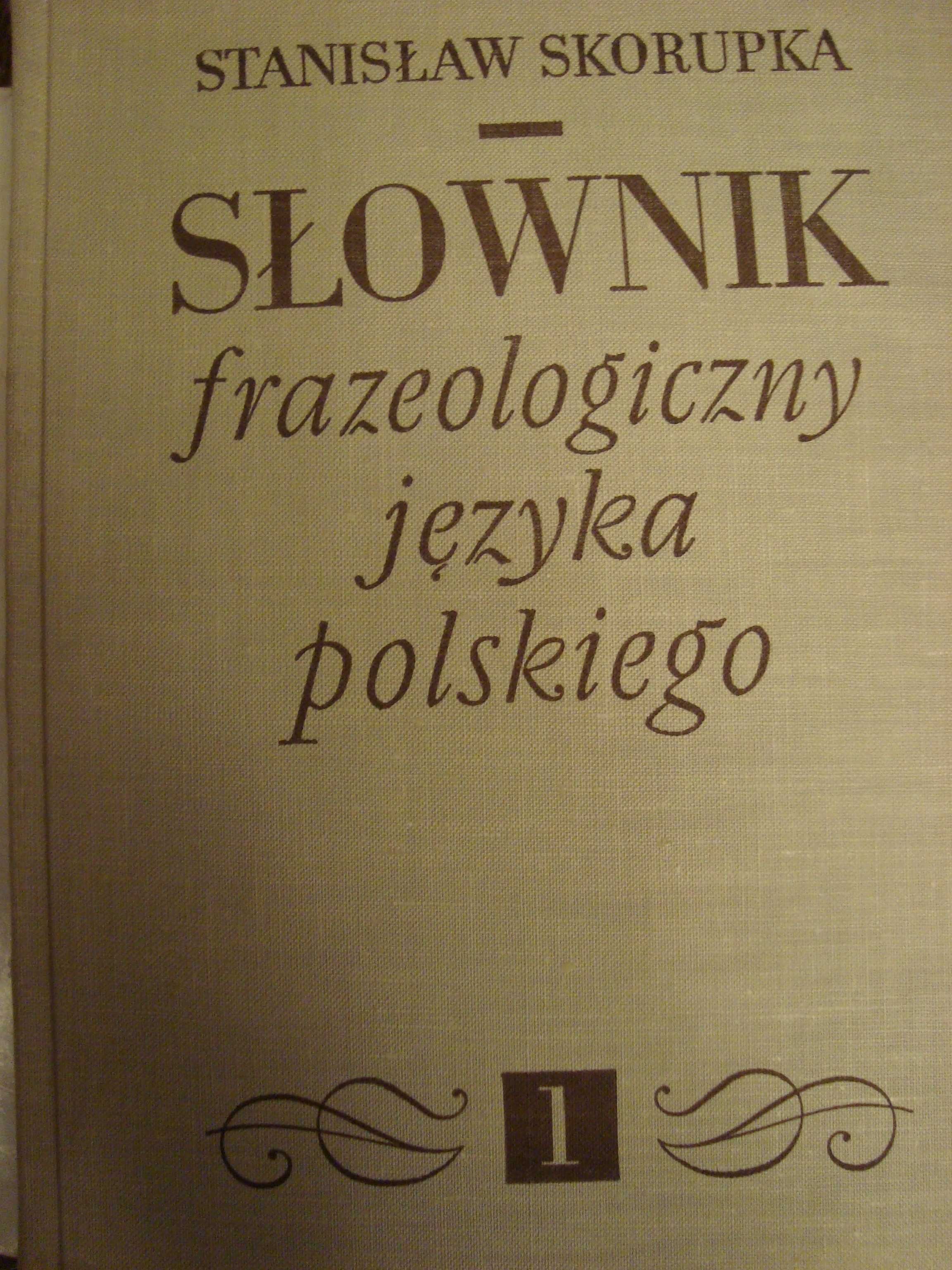 stanisław skorupka słownik frazeologiczny 1 i 2 tom